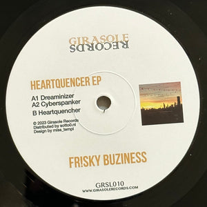 Fr!sky Buziness - Heartquencher EP [GRSL010]