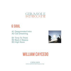William Caycedo - G Soul [GRSL009] 2x12"